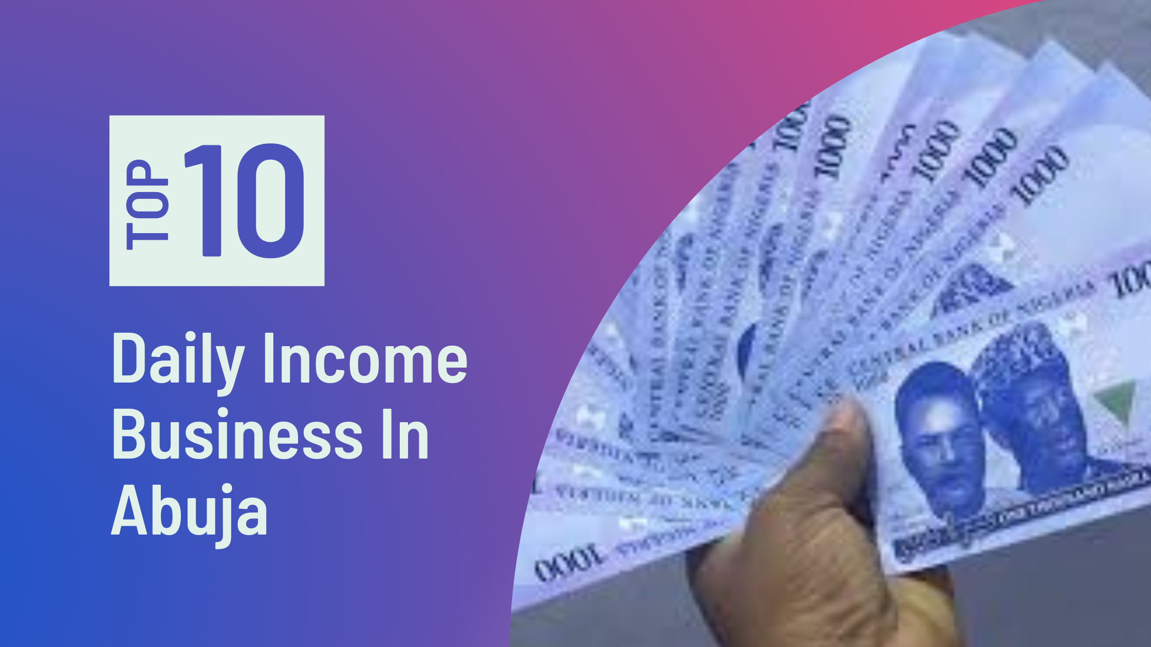 Daily income business in Abuja