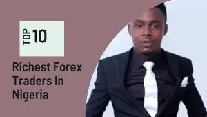 richest Forex traders in Nigeria